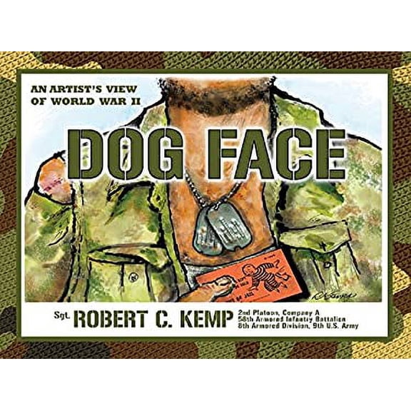 Pre-Owned Dog Face: An Artist's View of World War II (Paperback) 1892442426 9781892442420