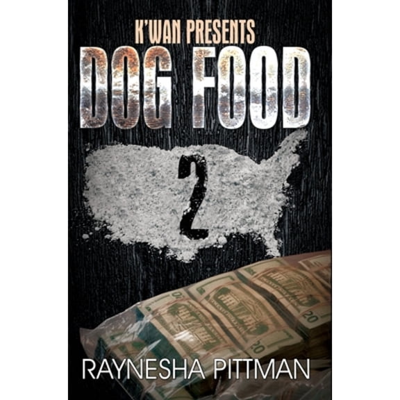 Pre-Owned Dog Food 2: K'Wan Presents (Mass Market Paperback) 1622867335 9781622867332