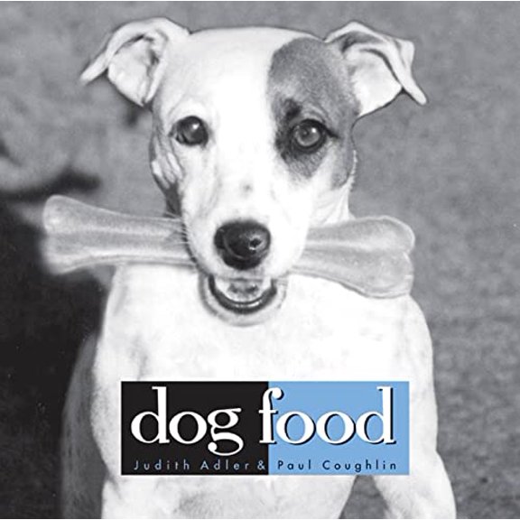 Pre-Owned Dog Food (Hardcover) 1594861056 9781594861055