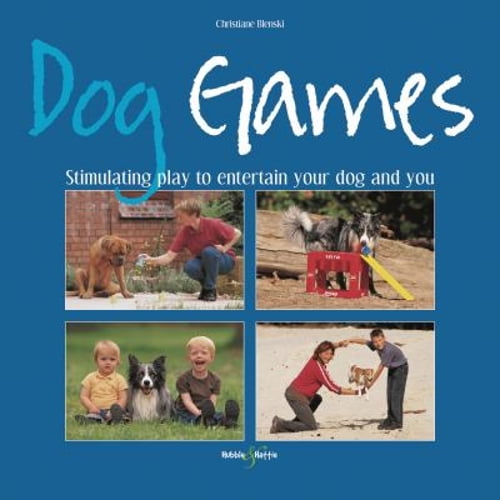 Pre-Owned Dog Games: Stimulating Play to Entertain Your Dog and You (Paperback) 1845843320 9781845843328
