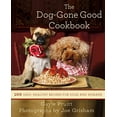thumbnail image 1 of Pre-Owned The Dog-Gone Good Cookbook: 100 Easy, Healthy Recipes for Dogs and Humans (Paperback) 1250014514 9781250014511, 1 of 1