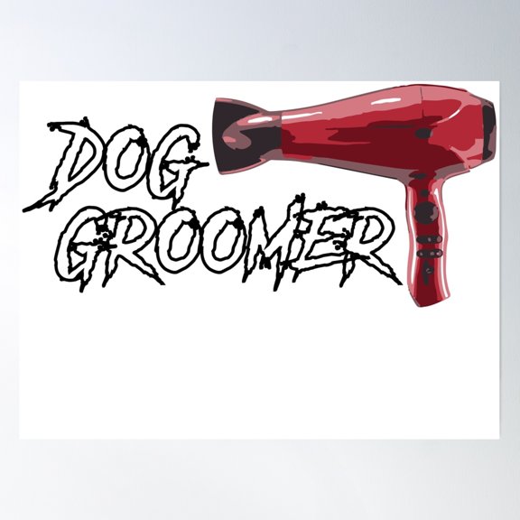 Dog Groomer Hair Dryer Poster Wall Art, Modern Wall Decor, 8x12 UNFRAMED