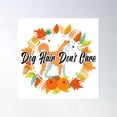 thumbnail image 1 of Dog Hair Don'T Care Poster Wall Art, Modern Wall Decor, 30x30 UNFRAMED, 1 of 3