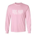thumbnail image 1 of Dog Hair Don't Care Adult Long Sleeve T-shirt, 1 of 3