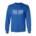 thumbnail image 1 of Dog Hair Don't Care Adult Long Sleeve T-shirt, 1 of 3