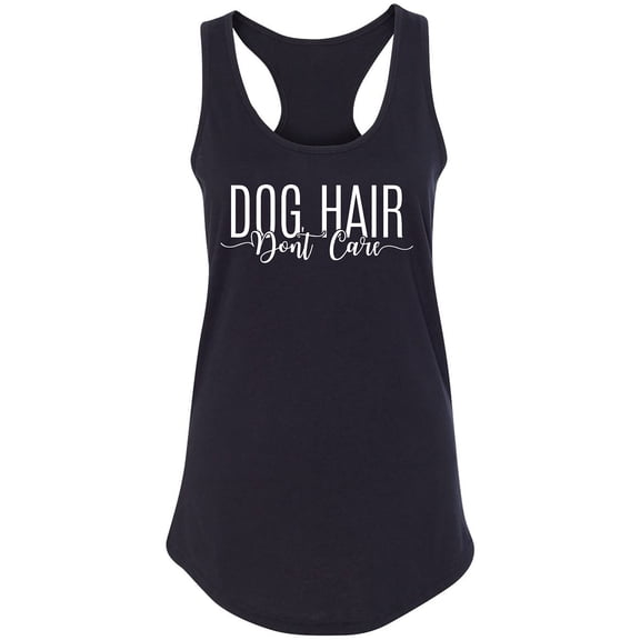 Dog Hair Don't Care Racerback Tank