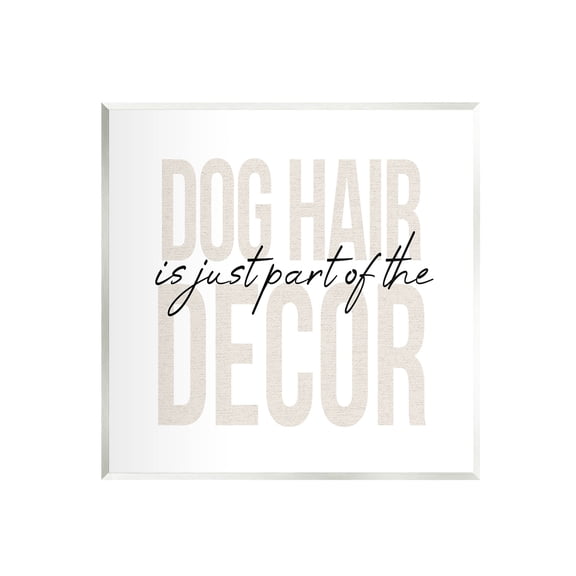 Dog Hair Funny Pet Humor Typography Graphic Art Unframed Art Print Wall Art
