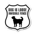 thumbnail image 1 of Dog Is Loose Invisible Fence (2 Pack) 18 inch X 18 inch Shield Shaped Commercial Grade Plastic Signs Weather Resistant Made in the USA, 1 of 6