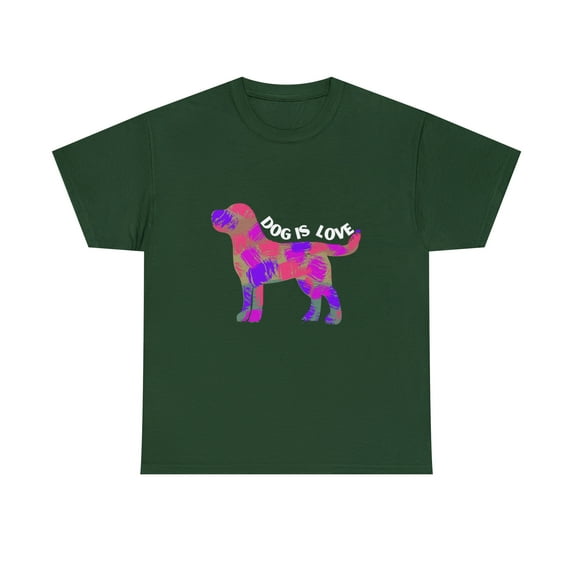 Dog Is Love Shirt | Dog Lover T-Shirt