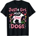 thumbnail image 1 of Dog Just A Girl Who Loves Dogs Gift for Dog Lovers T-Shirt, 1 of 3