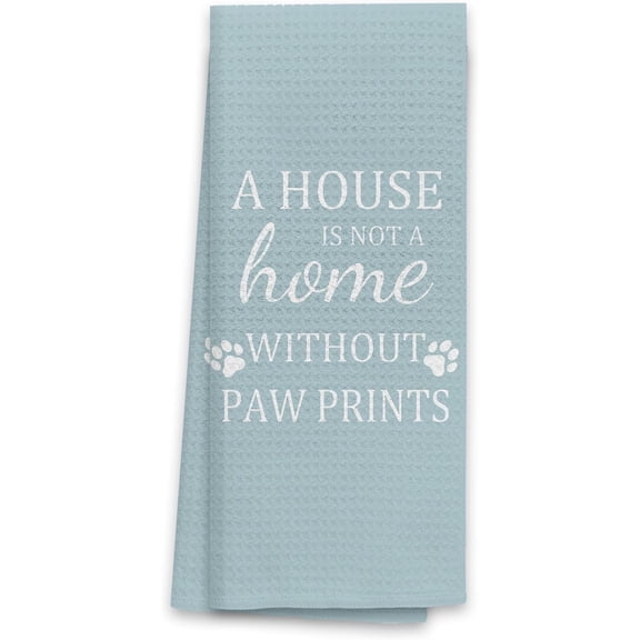 Dog Kitchen Towels 16″×24″, Dog Decorations for The Home,A House is Not A Home Without Paw Prints Soft and Absorbent Kitchen Tea Towel Dish Towels Hand Towels, Dog Lovers Gifts for Women