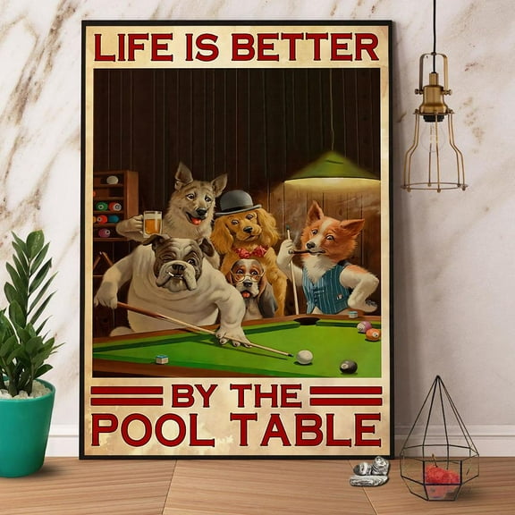 Dog Life Is Better By The Pool Table Paper Poster No Frame Matte Wall Art Decor 11 x 17 Inch Poster