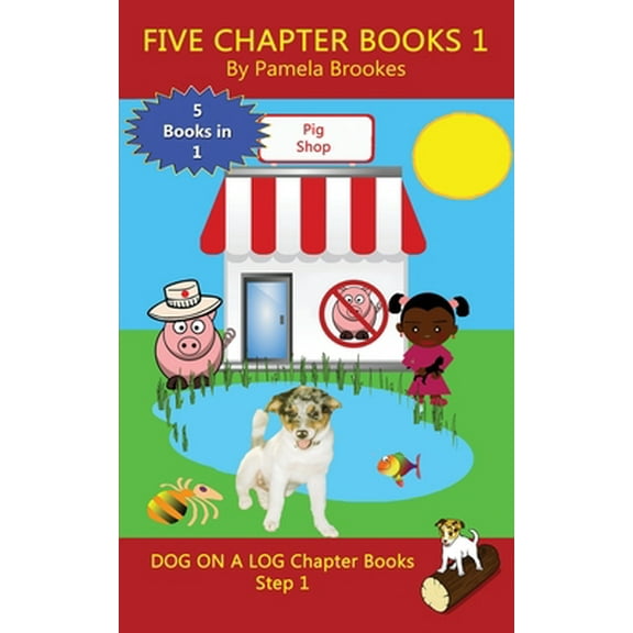 Pre-Owned Five Chapter Books 1: Sound-Out Phonics Books Help Developing Readers, including Students with Dyslexia, Learn to Read (Step 1 in a Systemat (Paperback) 1949471004 9781949471007