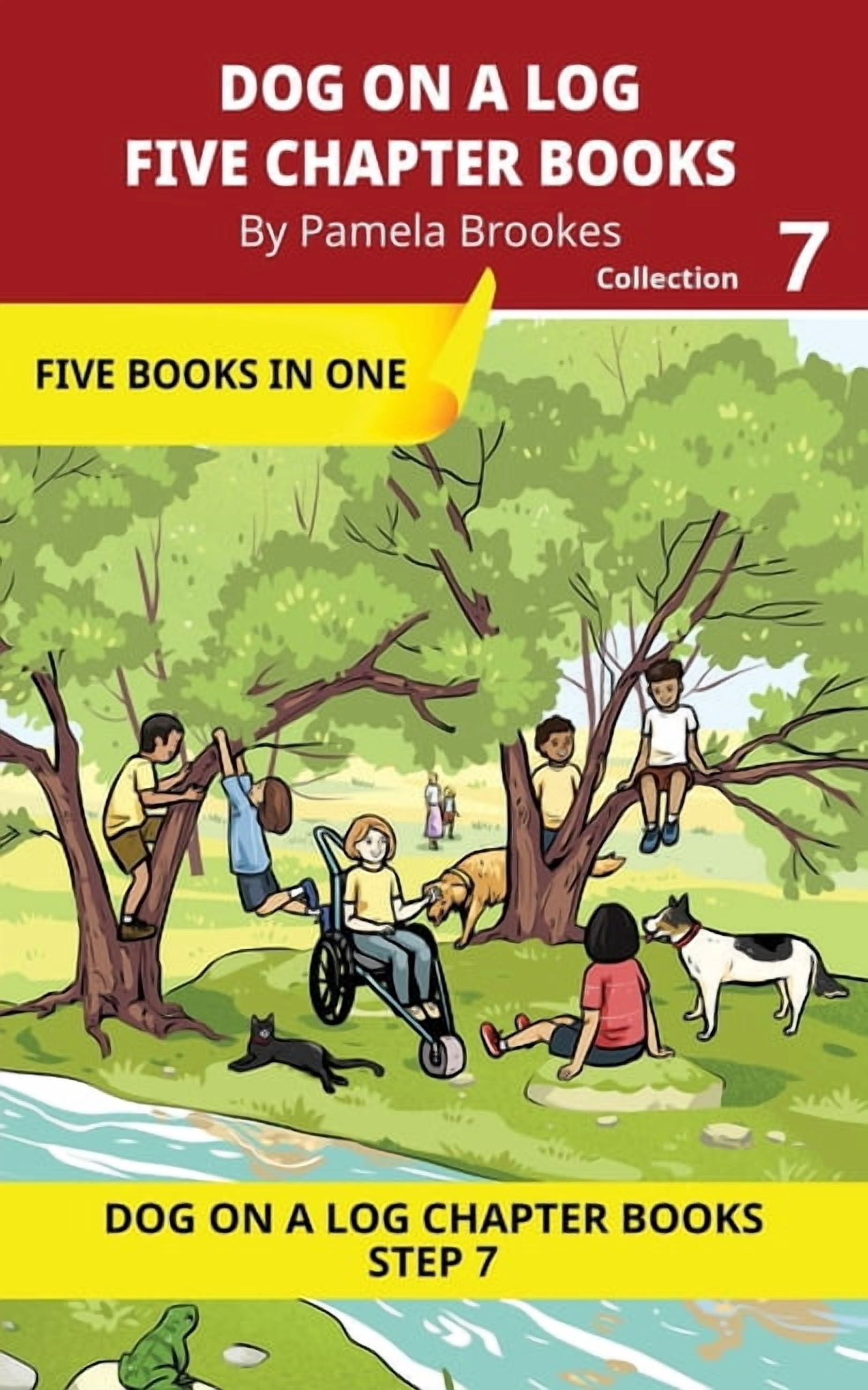 Dog on a Log Chapter Book Collections Five Chapter Books 7: Decodable Series for Students Learning to Read. For Developing Readers and Students with Dyslexia., Book 7, (Paperback)