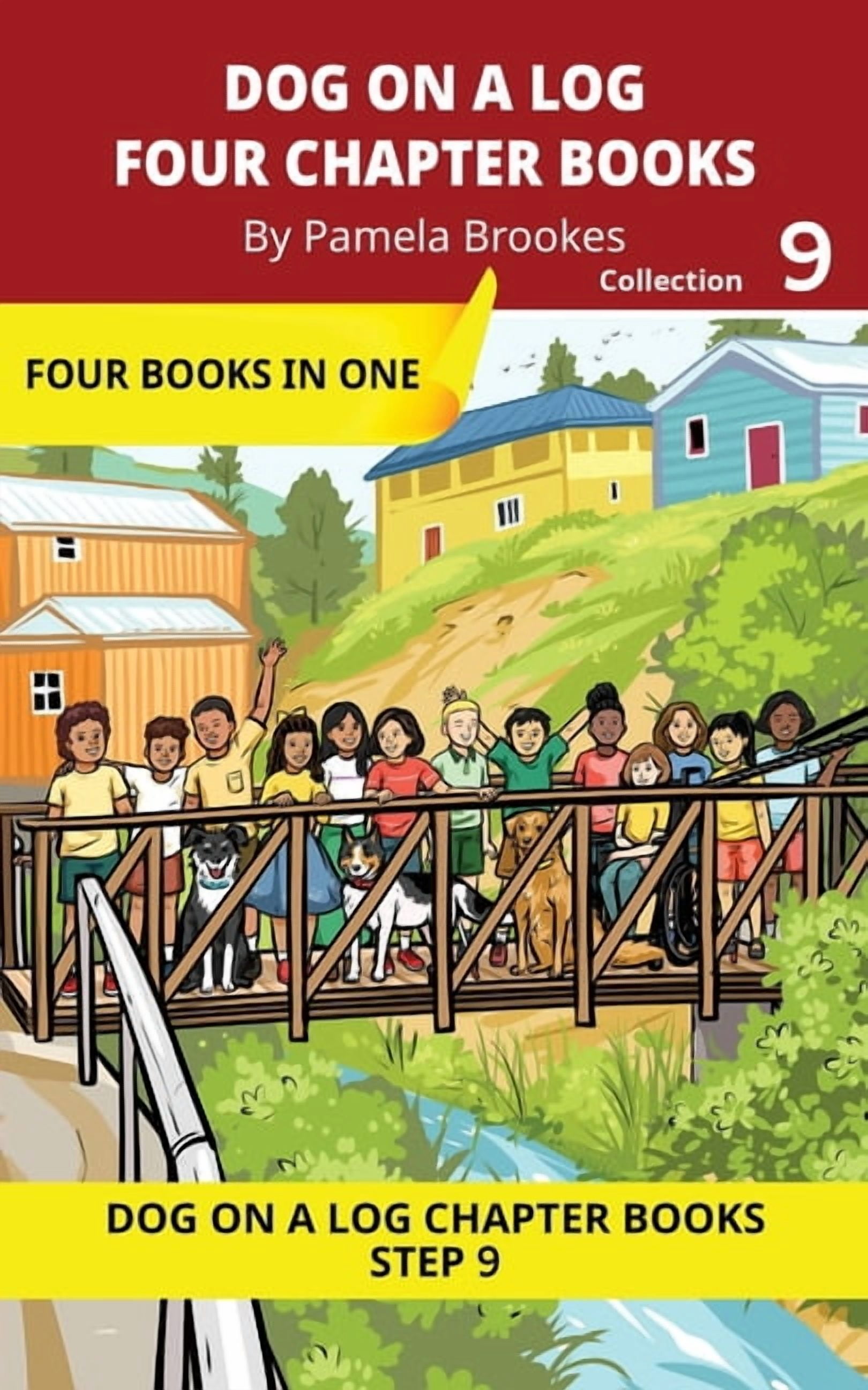 Dog on a Log Chapter Book Collections Four Chapter Books 9: Decodable Series for Students Learning to Read. For Developing Readers and Students with Dyslexia., Book 9, (Paperback)