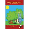 thumbnail image 1 of Dog on a Log Chapter Books Kevin's Rabbit Hole Chapter Book: Sound-Out Phonics Books Help Developing Readers, including Students with Dyslexia, Lea, Book 38, (Paperback), 1 of 1