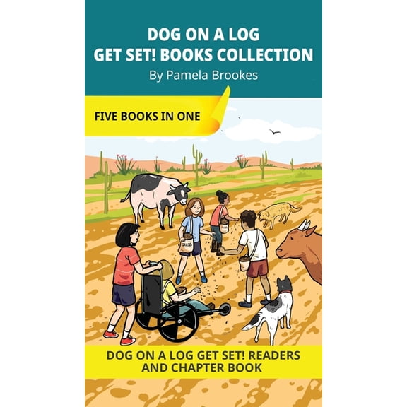 Dog on a Log Get Ready!, Get Set! Collec DOG ON A LOG Get Set! Books Collection: Decodable Series for Learning to Read. For Early Readers and Students with Dysle, Book 2, (Hardcover)