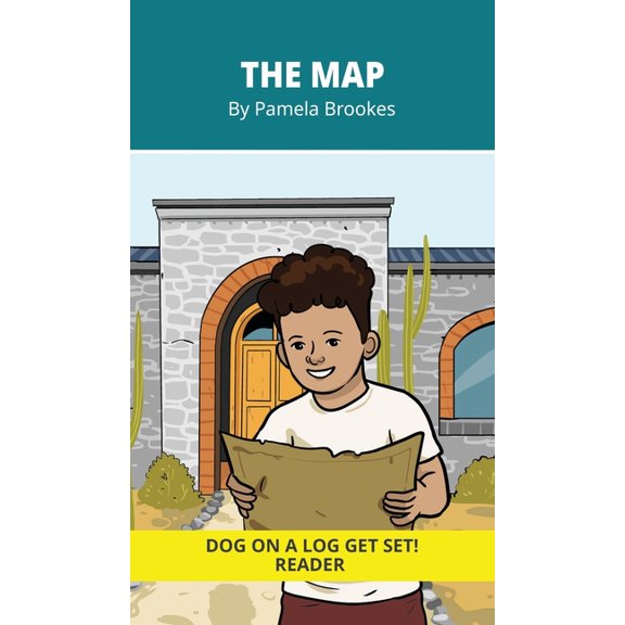 Dog on a Log Get Set! Readers and Chapte The Map: Decodable Series for Learning to Read. For Early Readers and Students with Dyslexia. (Words with Three Letters), Book 2, (Hardcover)