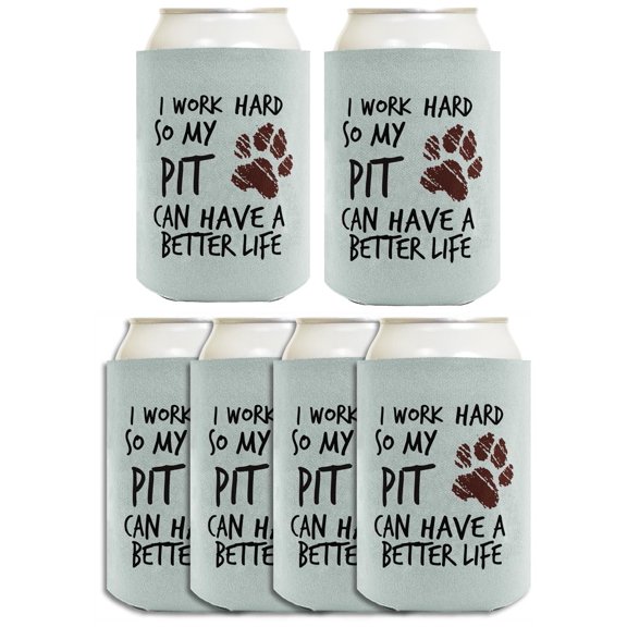 Dog Lover Gifts For Women I Work Hard So My Pitbull Can Have A Better Life Paw Print 6-Pack Can Drink Sleeves