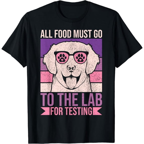 Dog Lover Lab Owner Pet Animal Dog Funny Labrador Retriever T-Shirt