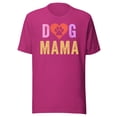 thumbnail image 1 of Dog Mama Shirt, Unisex, Happy Mother's Day Shirt, Dog Lover, Dog Mama Shirt, Puppy Mama Shirt, Dog Loving Mama Shirt, Dog Parent, Pet Mama (Berry, 2XL), 1 of 1