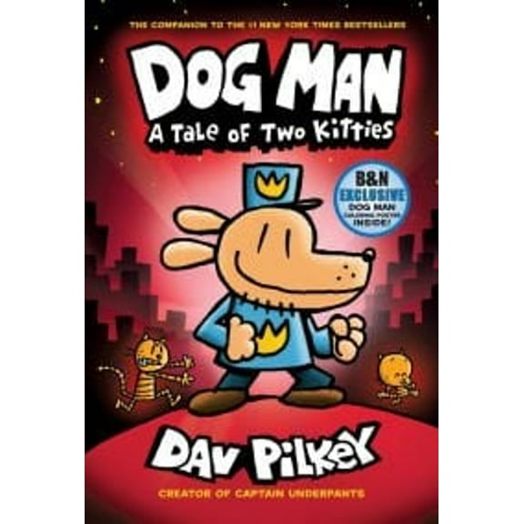 Pre-Owned Dog Man: A Tale of Two Kitties (B&N Exclusive Edition) (Captain Underpants: Dog Man Series #3) Paperback