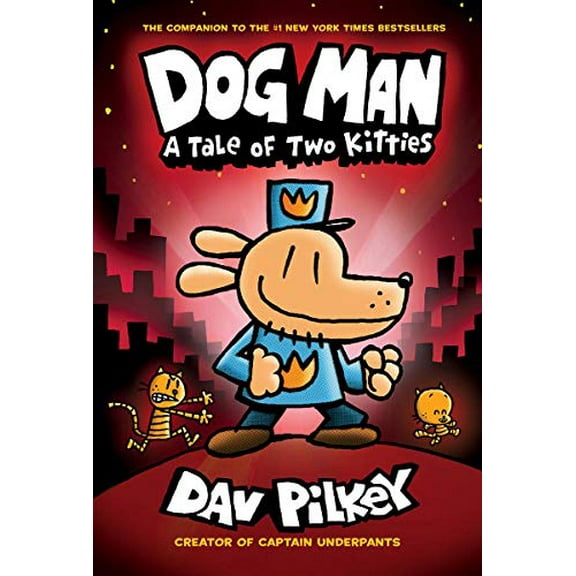 Pre-Owned Dog Man: A Tale of Two Kitties: From the Creator of Captain Underpants (Dog Man #3), 9780545935210, 0545935210, Hardcover, Illustrated edition