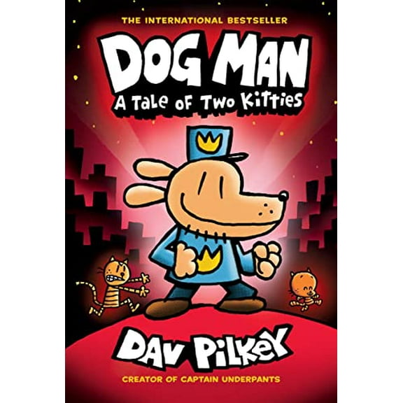 Pre-Owned Dog Man: A Tale of Two Kitties: A Graphic Novel (Dog Man #3): From the Creator of Captain Underpants (Hardcover) 1338741055 9781338741056