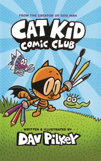 Cat Kid Comic Club Cat Kid Comic Club, Book 1, (Hardcover)