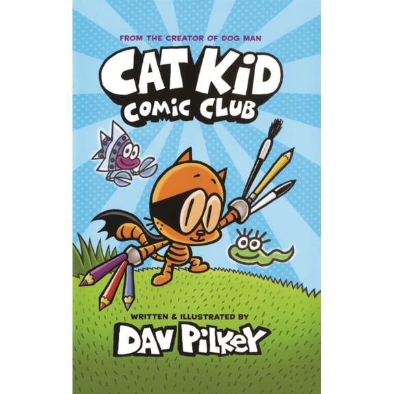 Cat Kid Comic Club Cat Kid Comic Club, Book 1, (Hardcover)