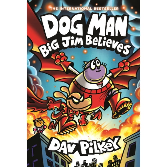 Dog Man Dog Man: Big Jim Believes, (Hardcover)
