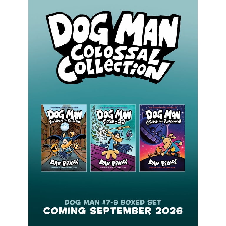 Dog Man Colossal Collection (Dog Man #7-9 Box Set) (Hardcover