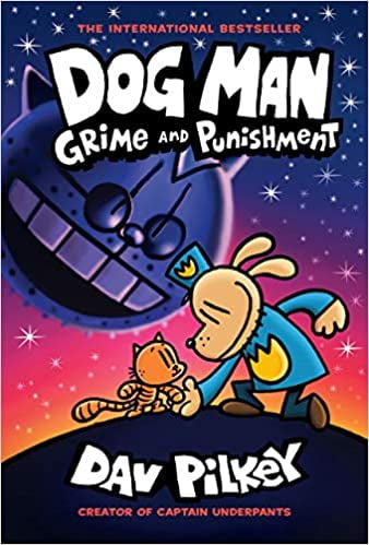 DAV PILKEY Dog Man: Grime and Punishment: a Graphic Novel (Dog Man #9): from the Creator of Captain Underpants (Hardcover)
