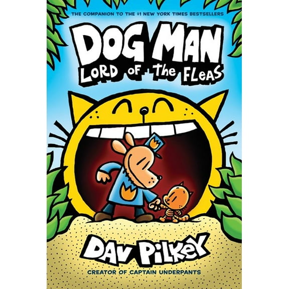 Dog Man: Lord of the Fleas: a Graphic Novel (Dog Man #5): from the Creator of Captain Underpants (Hardcover)
