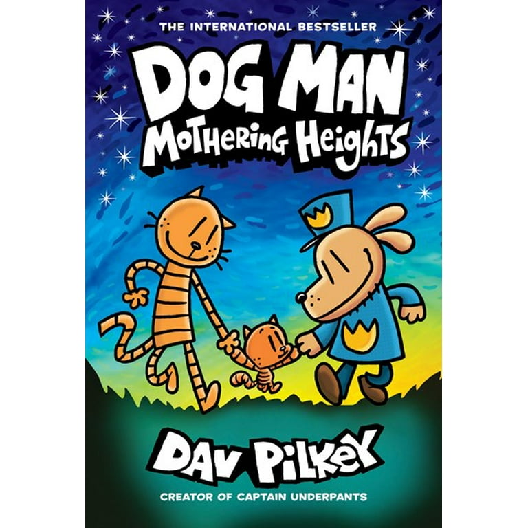 Dog Man: Mothering Heights - New Series Children's Graphic