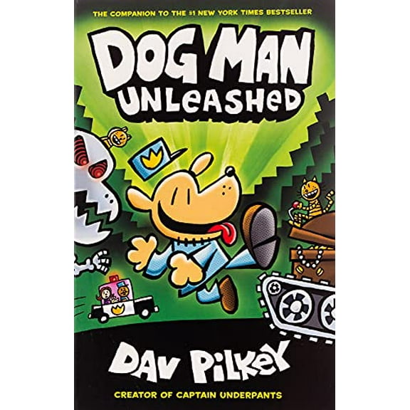 Pre-Owned Dog Man Unleashed: A Graphic Novel (Dog Man #2): From the Creator of Captain Underpants, 2 (Hardcover) 0545935202 9780545935203