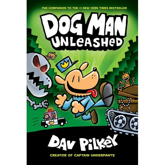 Dog Man Unleashed: a Graphic Novel (Dog Man #2): from the Creator of Captain Underpants (Hardcover)