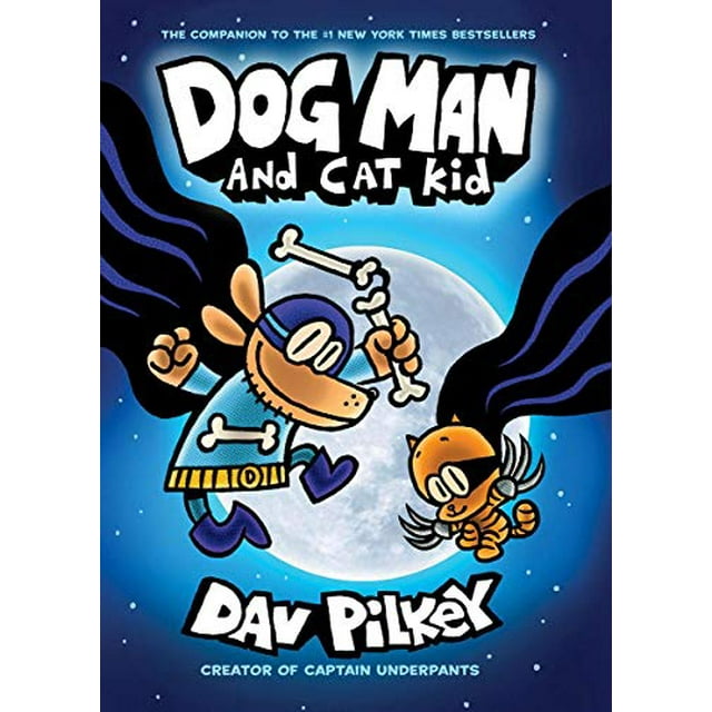 Pre-Owned Dog Man and Cat Kid: A Graphic Novel (Dog Man #4): From the Creator of Captain Underpants, 4 (Hardcover) 0545935180 9780545935180