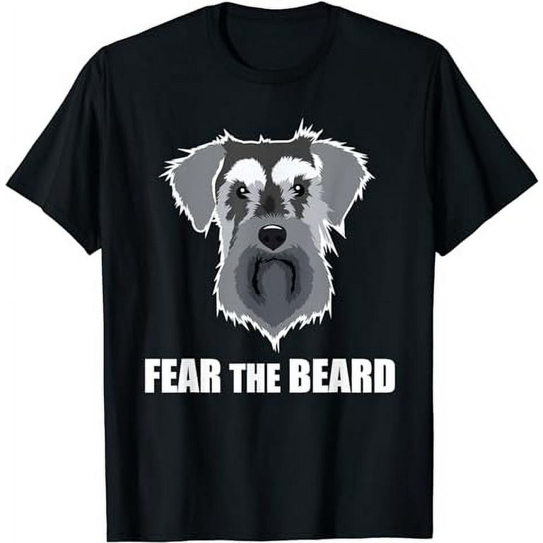 Dog Meme Fear The Beard Mini Schnauzer Dog T Shirt Dog Meme Fear The Beard Mini Schnauzer Dog T Shirt