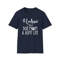 thumbnail image 1 of Dog Mom Aunt Life, Gildan Unisex Softstyle T-Shirt, Graphic Tee, S-3XL, 1 of 3