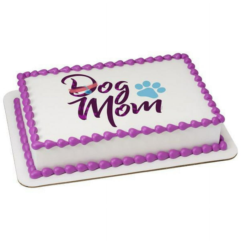 dog-mom-edible-cake-topper-image-walmart-com