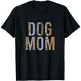 thumbnail image 1 of Dog Mom Gifts Design Funny Dog Mom Modern Mother T-Shirt, 1 of 4