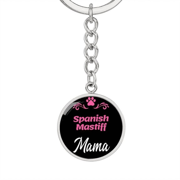 Dog Mom Keyring Spanish Mastiff Mama Circle Keychain Stainless Steel Silver Tone or Gold Tone