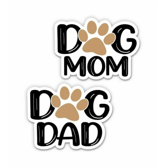 Dog Mom and Dog Dad Set - 5" Vinyl Sticker - For Car Laptop I-Pad - Waterproof Decal
