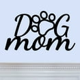 thumbnail image 1 of Dog Mom with Paw Graphic Laser Cut Solid Steel Decorative Home Accent Wall Sign Hanging, 1 of 3