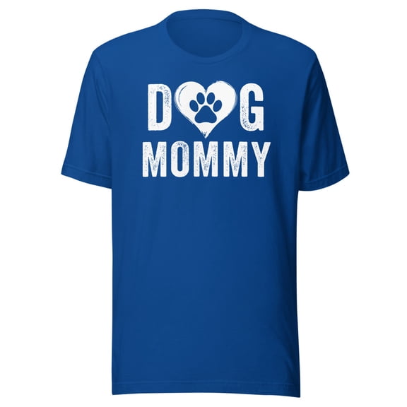 Dog Mommy Shirt, Unisex, Dog Mama Shirt, Dog Loving, Dog Parent, Puppy Mommy Shirt, Pet Mommy Shirt, Happy Mother's Day Shirt, Dog Lover (True Royal, 3XL)