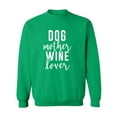 thumbnail image 1 of Dog Mother Wine Lover Crewneck Sweatshirt, 1 of 3