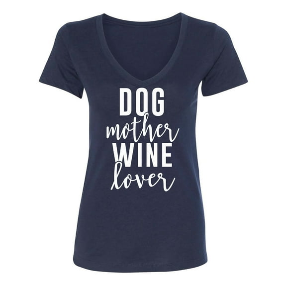 Dog Mother Wine Lover Womens V-Neck T-Shirt