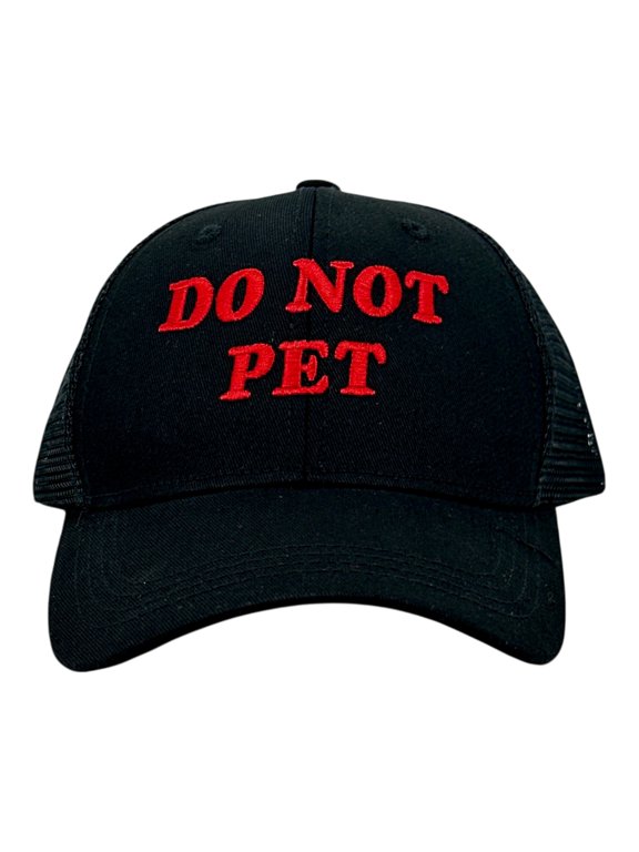 Dog Not Pet Hat Funny Sarcastic Graphic Novelty Cap