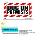 thumbnail image 1 of Dog On Premises - 12 in x 6 in - Laminated Sign Alert Warning Business Store Sticker, 1 of 1